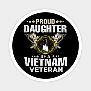 proud daughter of a vietnam veteran Magnet